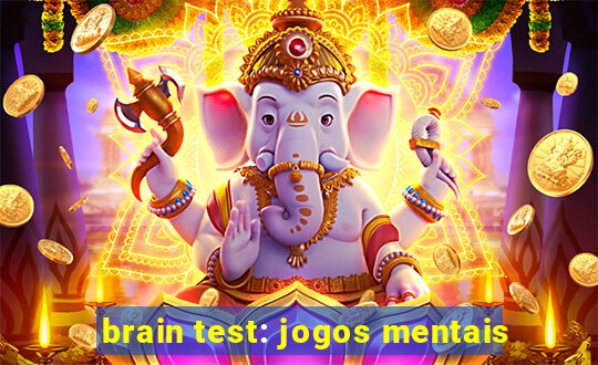 brain test: jogos mentais