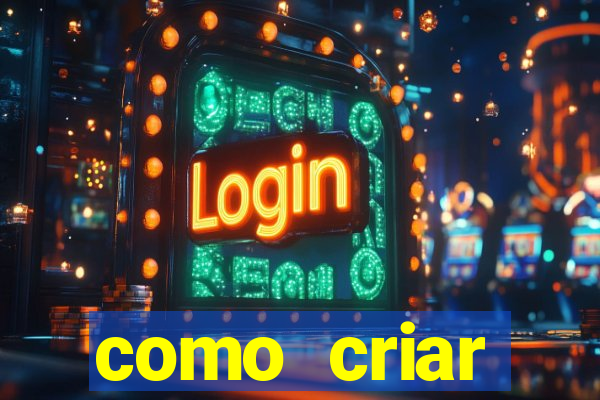 como criar plataforma de slots