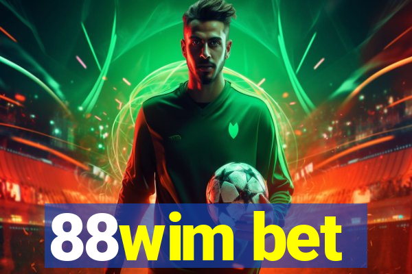 88wim bet