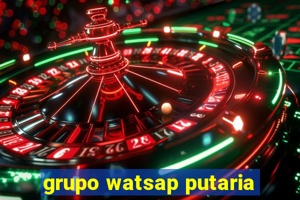 grupo watsap putaria