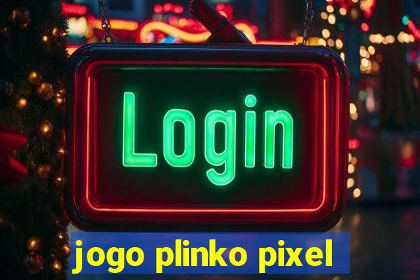 jogo plinko pixel