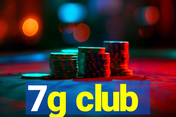 7g club