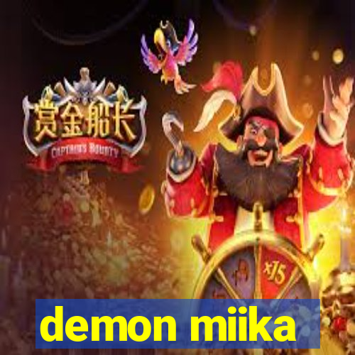 demon miika