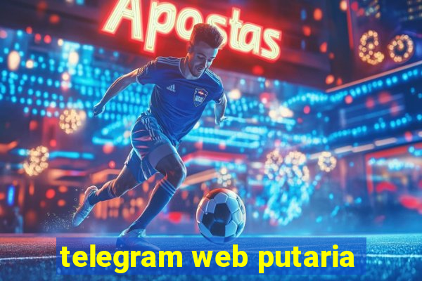 telegram web putaria