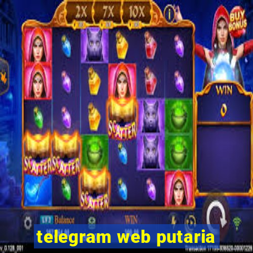 telegram web putaria