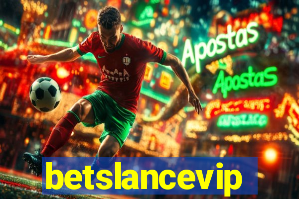 betslancevip