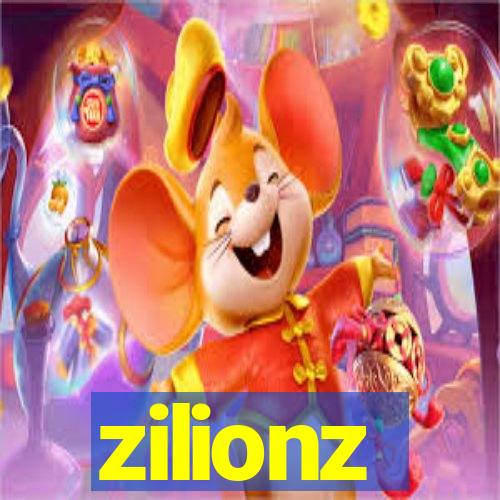 zilionz