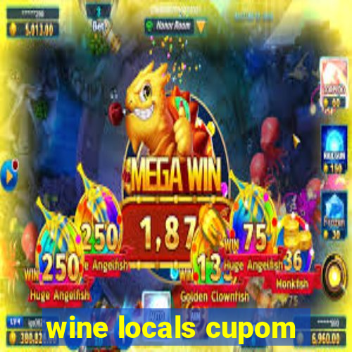 wine locals cupom