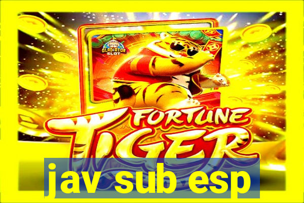 jav sub esp