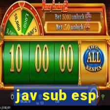 jav sub esp