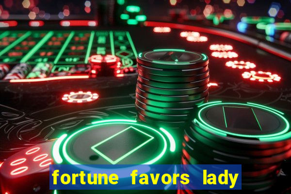 fortune favors lady nikuko legendado