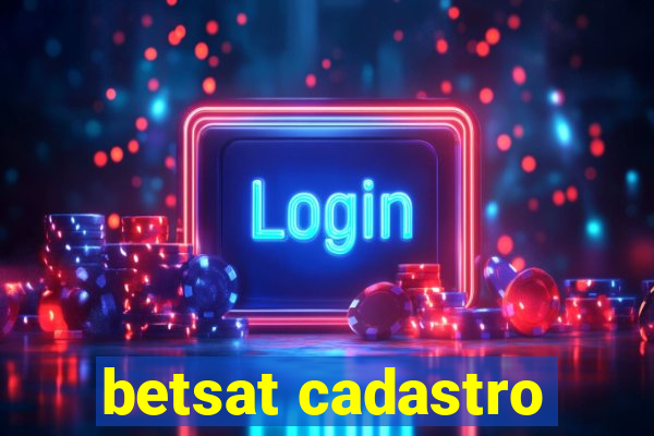 betsat cadastro