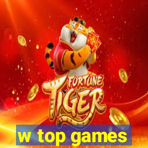 w top games