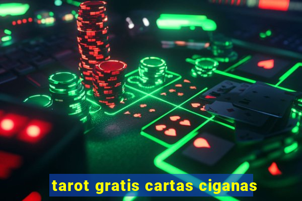 tarot gratis cartas ciganas