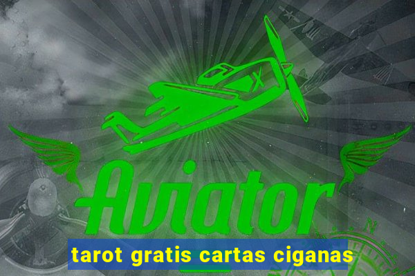 tarot gratis cartas ciganas