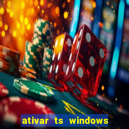 ativar ts windows server 2019 ilimitado