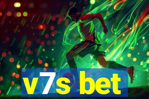 v7s bet