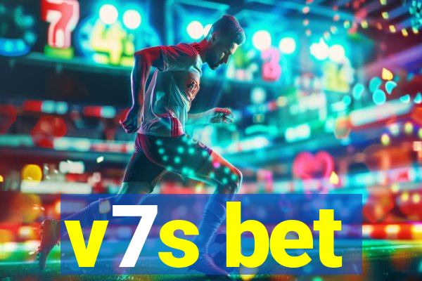 v7s bet