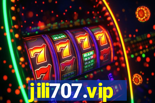 jili707.vip