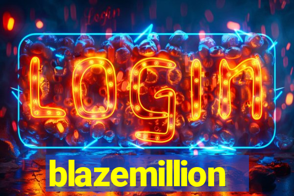 blazemillion