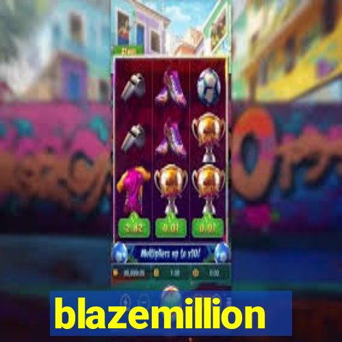 blazemillion