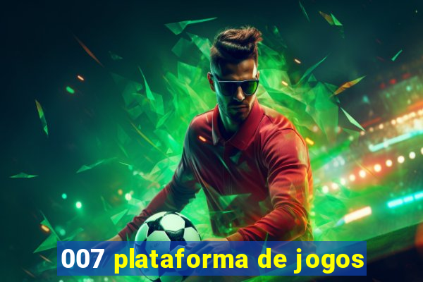 007 plataforma de jogos