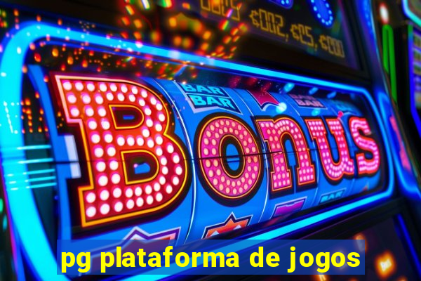 pg plataforma de jogos