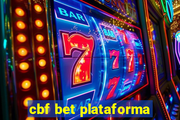 cbf bet plataforma