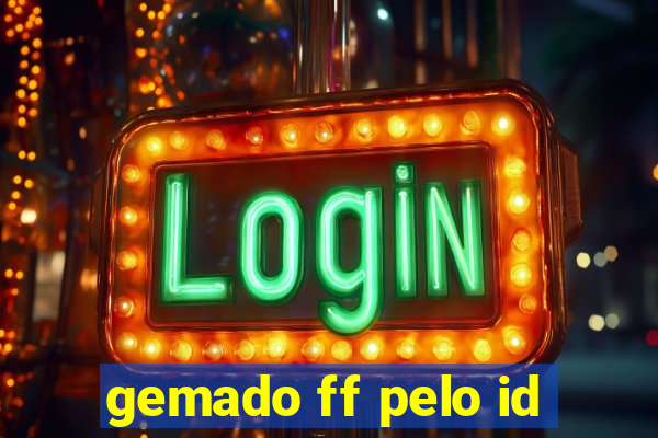 gemado ff pelo id