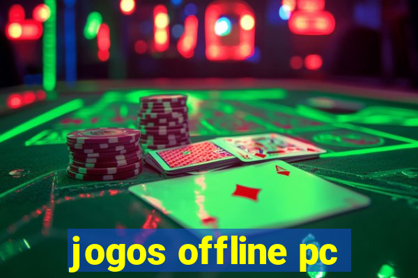 jogos offline pc