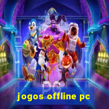 jogos offline pc