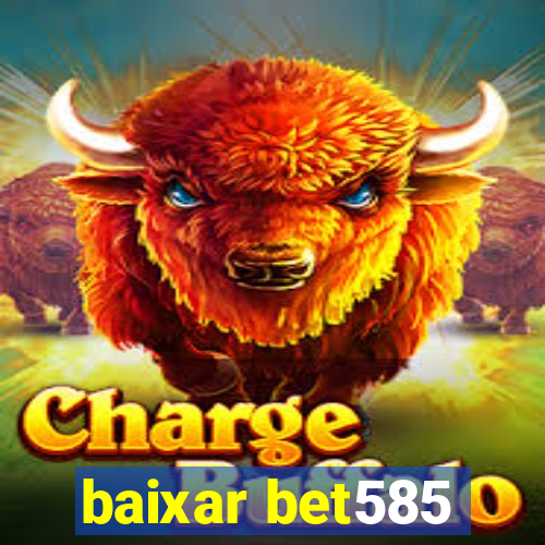 baixar bet585