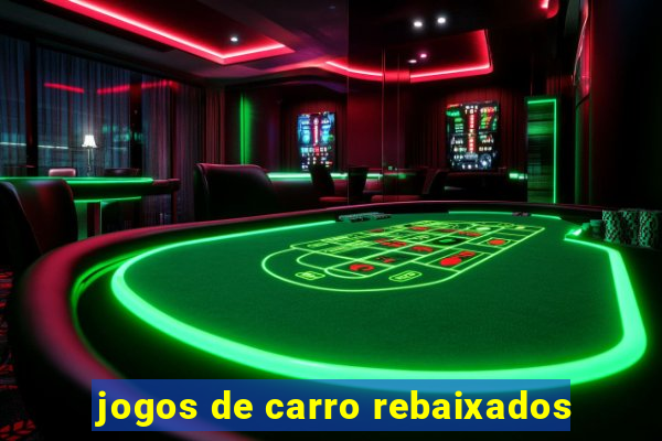 jogos de carro rebaixados