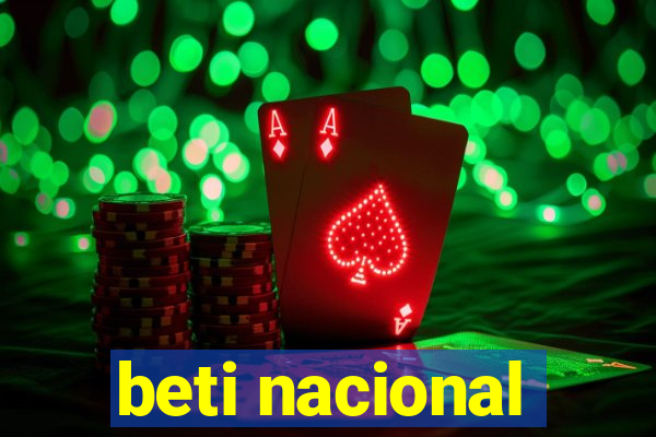 beti nacional