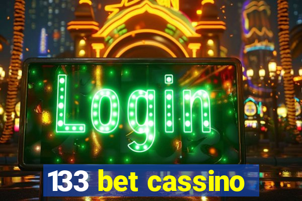 133 bet cassino