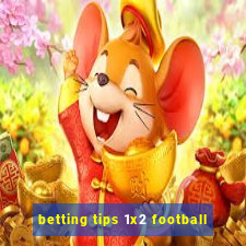 betting tips 1x2 football