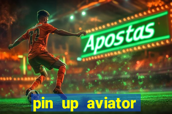 pin up aviator promo code