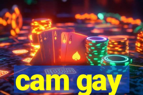 cam gay