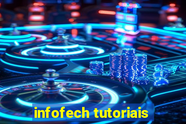 infofech tutoriais