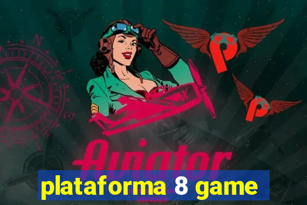 plataforma 8 game