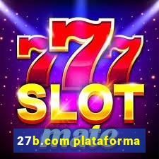 27b.com plataforma