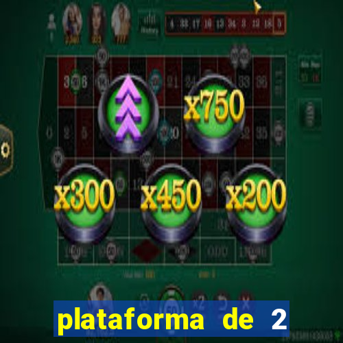 plataforma de 2 reais cassino