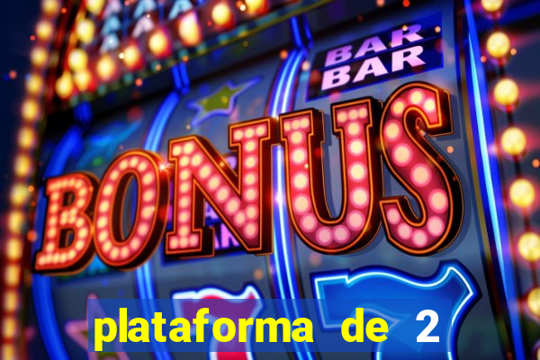 plataforma de 2 reais cassino