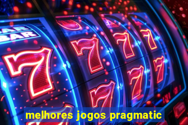 melhores jogos pragmatic