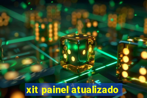 xit painel atualizado