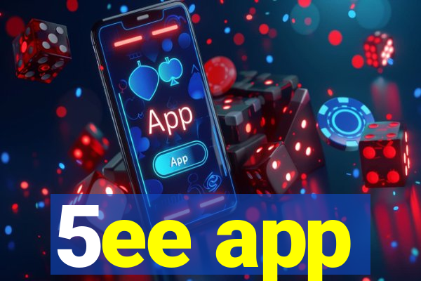 5ee app