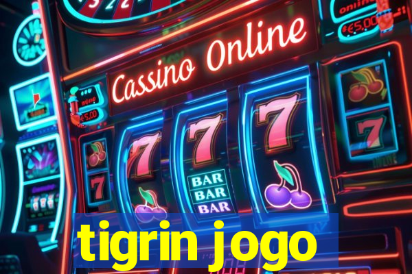 tigrin jogo