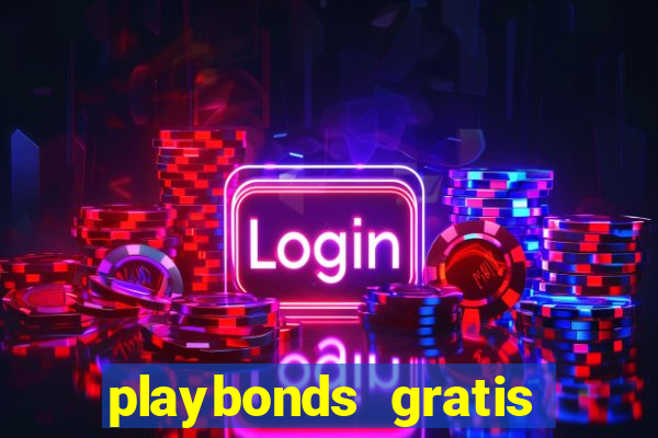 playbonds gratis jogar bingo silverball