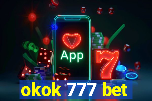 okok 777 bet