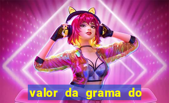 valor da grama do ouro em porto alegre